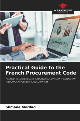 Practical Guide to the French Procurement Code 6209699839 Book Cover
