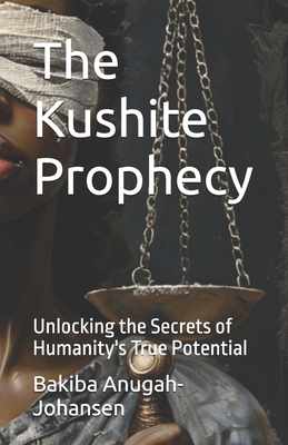 The Kushite Prophecy 8785444049 Book Cover