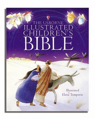 Illustrated Children's Bible (Usborne Bibles) 0746076371 Book Cover