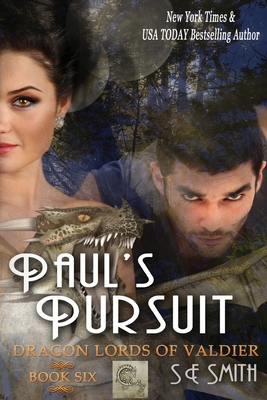 Paul's Pursuit: Dragon Lords of Valdier Book 6:... 149042637X Book Cover