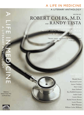 A Life in Medicine: A Literary Anthology 1565848497 Book Cover