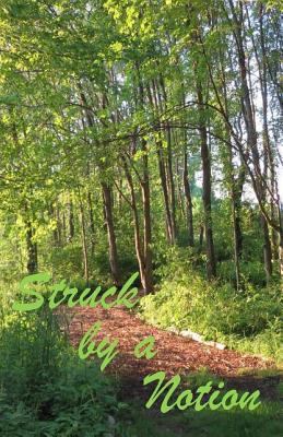 Struck By a Notion: An Adult Learning Program A... 1986673111 Book Cover