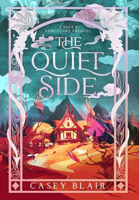 The Quiet Side: A Sage's Sanctuary Prequel B0FD2LHWF5 Book Cover