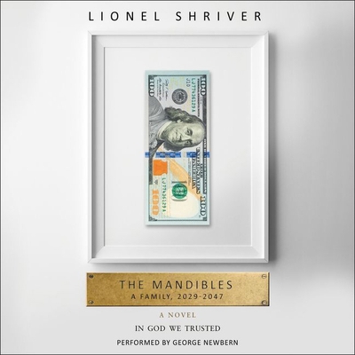 The Mandibles: A Family, 2029-2047 150473601X Book Cover