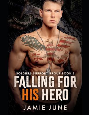 Falling For His Hero 107815743X Book Cover