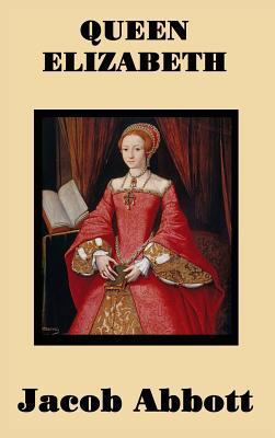 Queen Elizabeth 1515420442 Book Cover