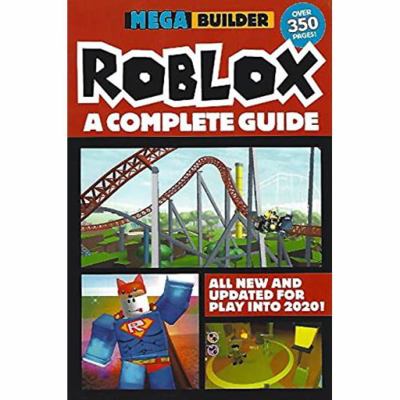 Roblox A Complete Guide; MegaBuilder 1629377562 Book Cover