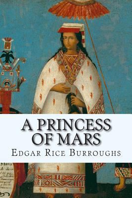 A Princess of Mars 1500214256 Book Cover