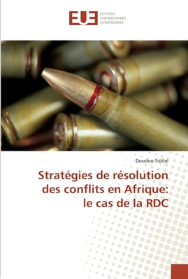 Stratégies de résolution des conflits en afriqu... [French] 6131543488 Book Cover