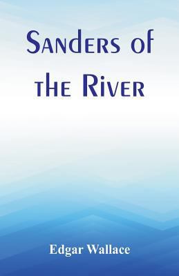 Sanders of the River 9386780038 Book Cover