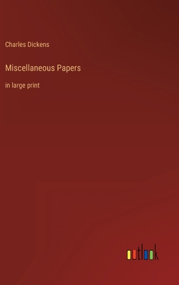 Miscellaneous Papers: in large print 3368401815 Book Cover