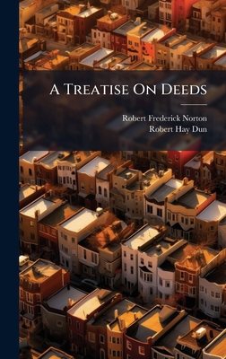 A Treatise On Deeds 1023786214 Book Cover
