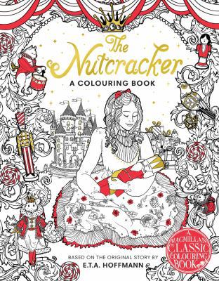 The Nutcracker Colouring Book 150985360X Book Cover