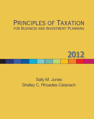 Principles of Taxation for Business and Investm... 0078110947 Book Cover