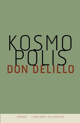 Kosmopolis [Danish] 8711884991 Book Cover