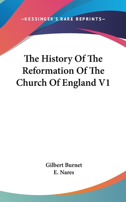 The History Of The Reformation Of The Church Of... 0548129924 Book Cover