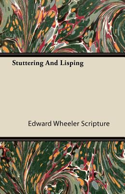 Stuttering and Lisping 144609362X Book Cover