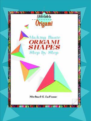 Making Origami Shapes Step by Step 0823958728 Book Cover