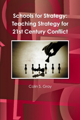 Schools for Strategy: Teaching Strategy for 21s... 125713177X Book Cover