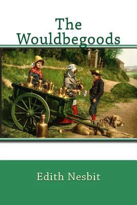 The Wouldbegoods 1542926610 Book Cover
