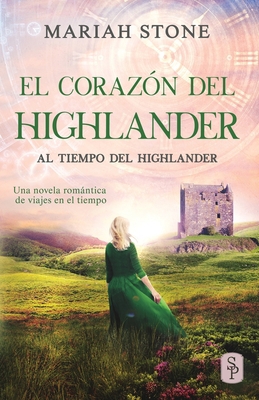 El corazón del highlander: Una novela romántica... [Spanish] 9083218104 Book Cover