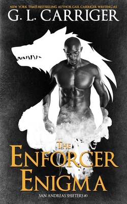 The Enforcer Enigma: San Andreas Shifters #3 1944751173 Book Cover