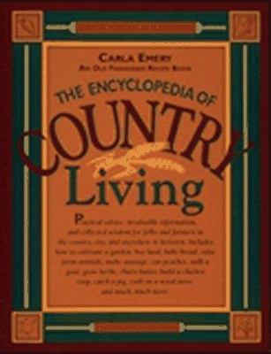 The Encyclopedia of Country Living: An Old Fash... 0912365951 Book Cover