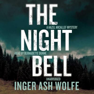 The Night Bell: A Hazel Micallef Mystery 1504684117 Book Cover