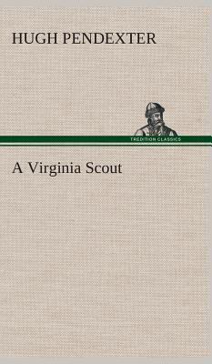 A Virginia Scout 3849522059 Book Cover