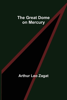 The Great Dome on Mercury 9356230285 Book Cover