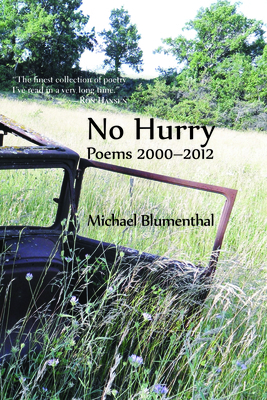 No Hurry: Poems 2000-2012 098329447X Book Cover