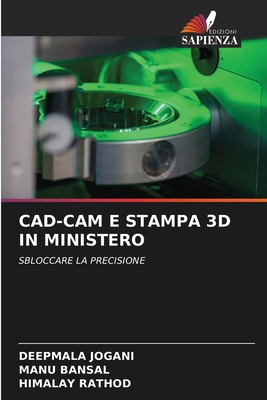 Cad-CAM E Stampa 3D in Ministero [Italian] 6209460534 Book Cover
