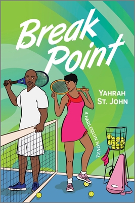Break Point: A Spicy Second Chance Sports Romance 1335574921 Book Cover