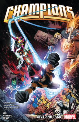 Champions by Jim Zub Vol. 2: Give and Take 1302916726 Book Cover