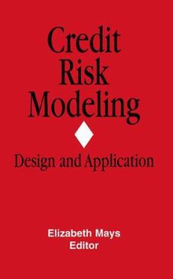 Credit Risk Modeling: Design and Application 0814404758 Book Cover