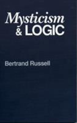 Mysticism and Logic 0389201359 Book Cover