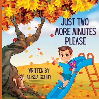 Just Two More Minutes Please 1988001757 Book Cover