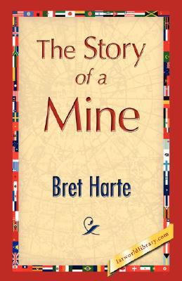 The Story of a Mine 142189727X Book Cover