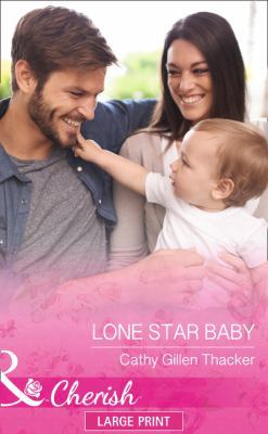 Lone Star Baby [Large Print] 0263260054 Book Cover