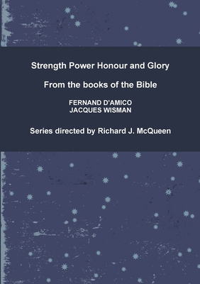 Strength Power Honour and Glory 1446614700 Book Cover