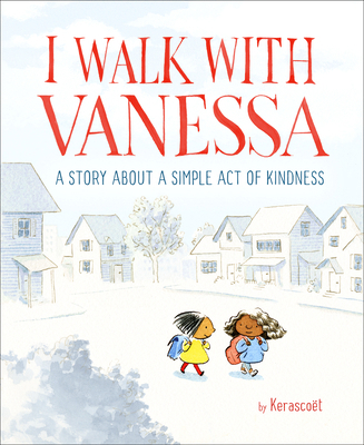 I Walk with Vanessa: A Picture Book Story about... 152476955X Book Cover