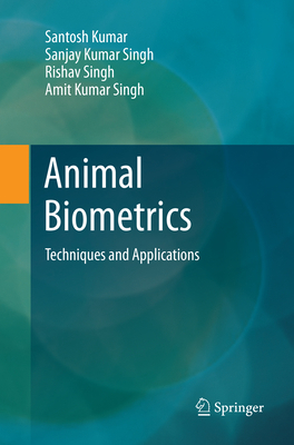 Animal Biometrics: Techniques and Applications 9811340277 Book Cover