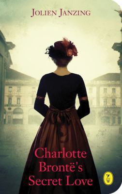 Charlotte Bronte's Secret Love 9462380597 Book Cover