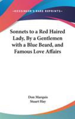 Sonnets to a Red Haired Lady, By a Gentlemen wi... 0548016380 Book Cover