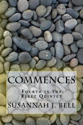 Commences: Fourth in the Fleet Quintet 1543145981 Book Cover