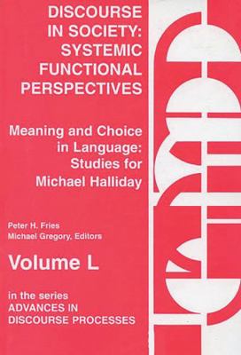 Discourse in Society: Systemic Functional Persp... 1567500439 Book Cover
