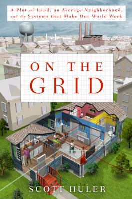 On the Grid: A Plot of Land, an Average Neighbo... 1605296473 Book Cover