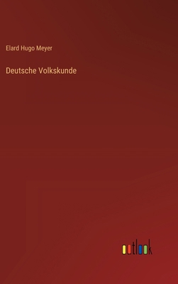 Deutsche Volkskunde [German] 3368389955 Book Cover