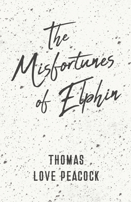 The Misfortunes of Elphin 1528704355 Book Cover