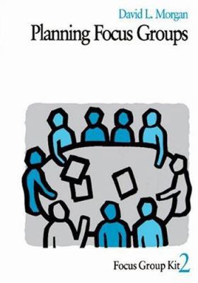 Planning Focus Groups 076190817X Book Cover